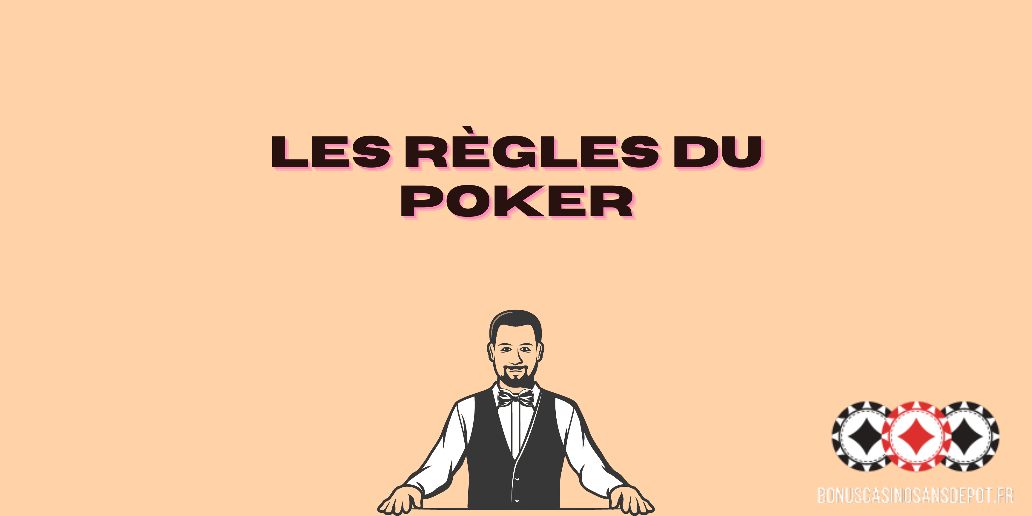 les règles du poker