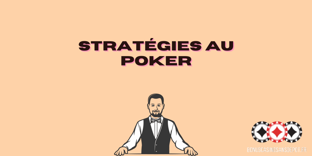 stratégies au poker en ligne