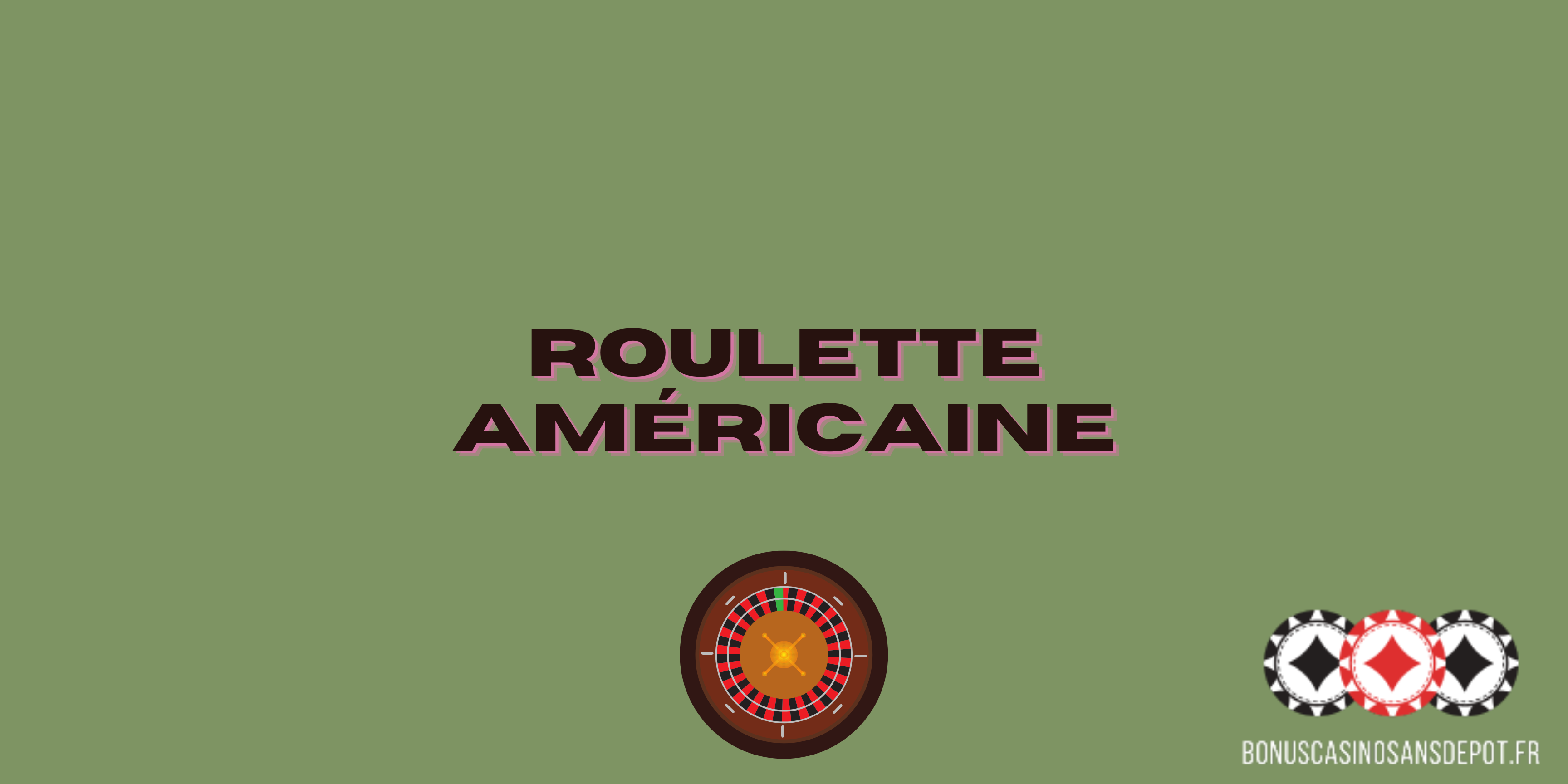 roulette américaine